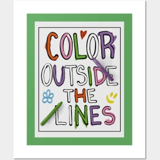 Color Outside The Lines Posters and Art